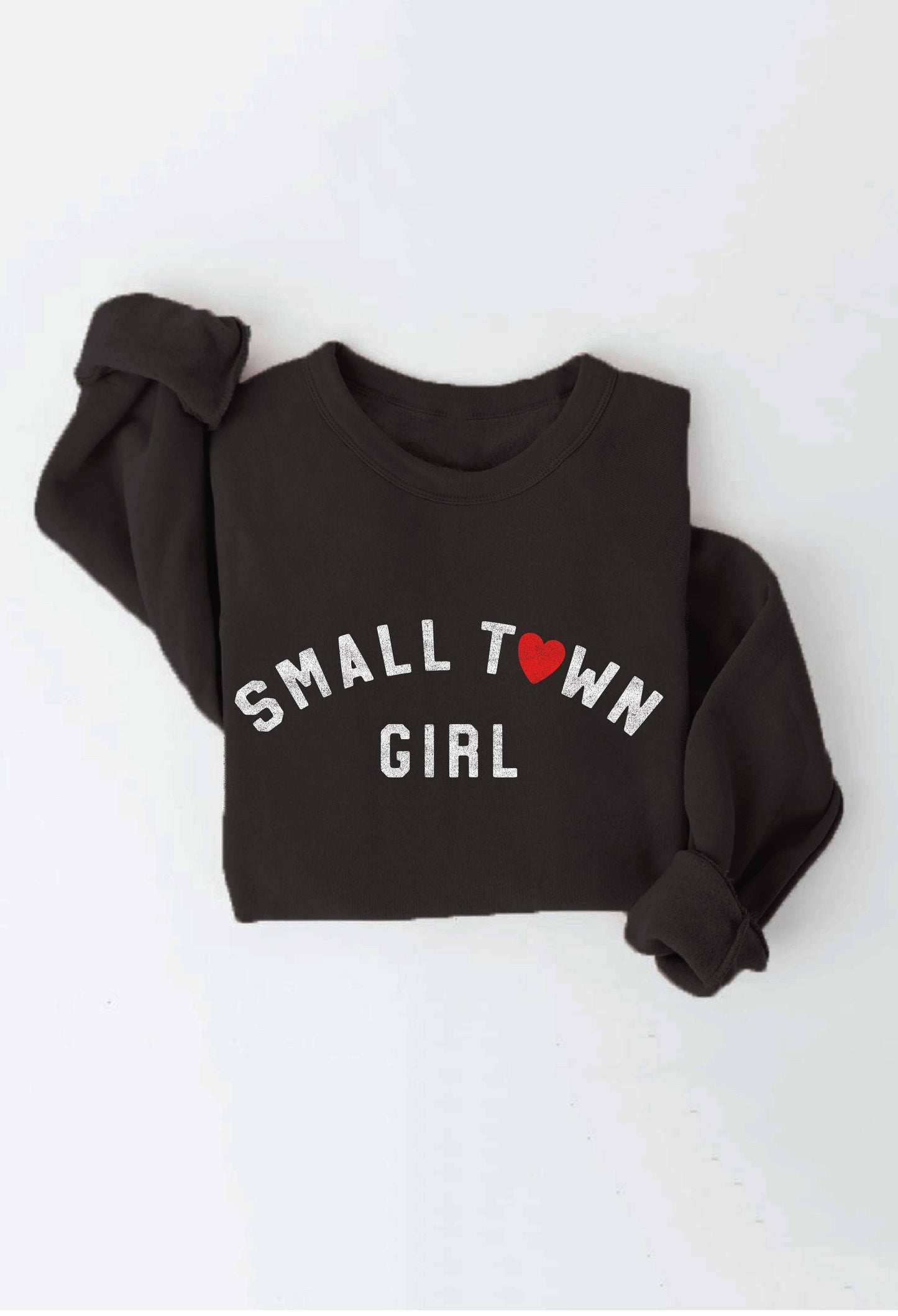 SMALL TOWN GIRL Graphic Sweatshirt