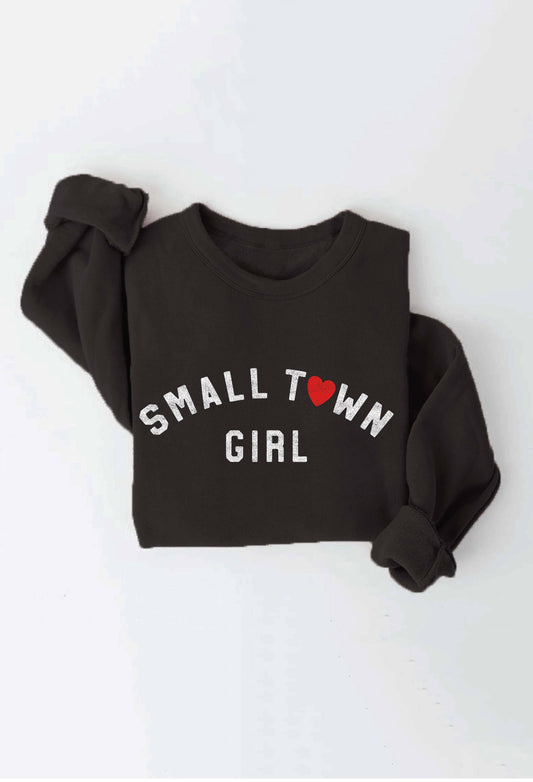 SMALL TOWN GIRL Graphic Sweatshirt